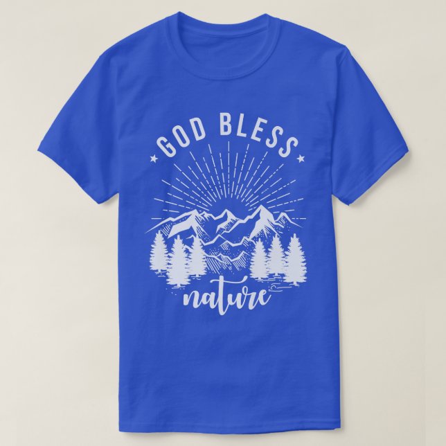 God Bless NatureMountains Forest TreeNature Premiu T-Shirt (Design Front)