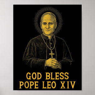 God Bless New Pope Leo Xiv Catholic Church Faith S Poster