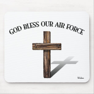 GOD BLESS OUR AIR FORCE with rugged cross Mouse Pad