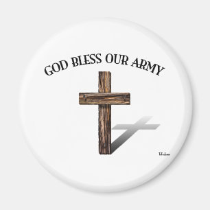 GOD BLESS OUR ARMY with rugged cross Magnet
