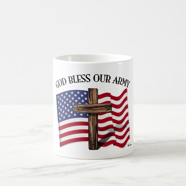 GOD BLESS OUR ARMY with rugged cross & US flag Coffee Mug (Center)