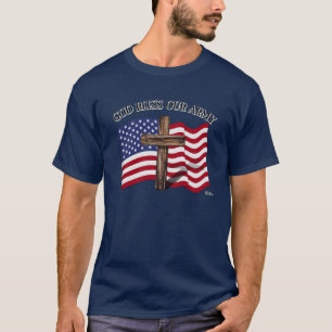 GOD BLESS OUR ARMY with rugged cross & US flag T-Shirt