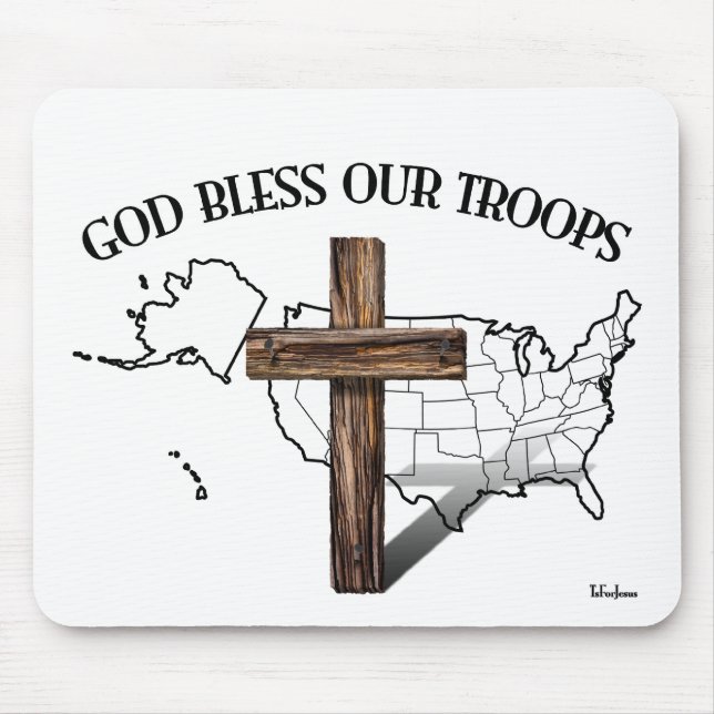 God Bless Our Troops with rugged cross & US outine Mouse Pad (Front)