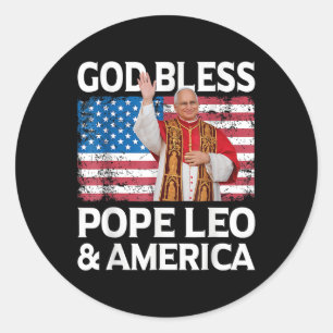 God Bless Pope Leo And America Us Pope Leo Xiv Classic Round Sticker