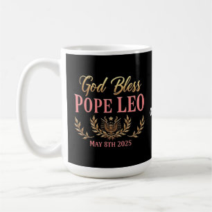 God Bless Pope Leo Celebrate  New Pope May 8, 2025 Coffee Mug