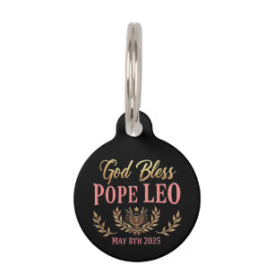 God Bless Pope Leo Celebrate New Pope May 8, 2025 Pet Tag