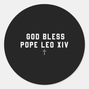 God Bless Pope Leo Xiv Christian Saying Quote Men  Classic Round Sticker