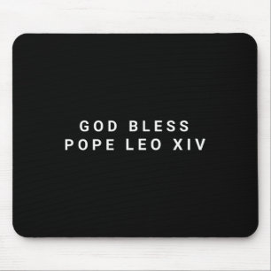 God Bless Pope Leo Xiv  Mouse Pad