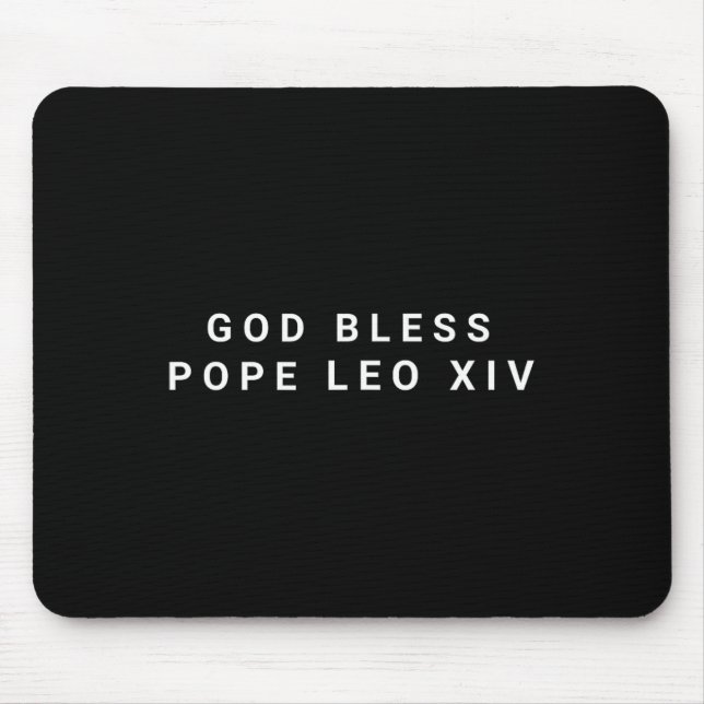 God Bless Pope Leo Xiv  Mouse Pad (Front)