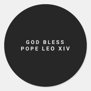 God Bless Pope Leo Xiv Pope Leo Xiv Classic Round Sticker