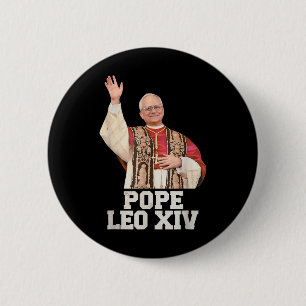 God Bless Pope Leo Xiv Pope Leo Xiv Shirt Pope Leo 2 Inch Round Button