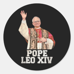 God Bless Pope Leo Xiv Pope Leo Xiv Shirt Pope Leo Classic Round Sticker