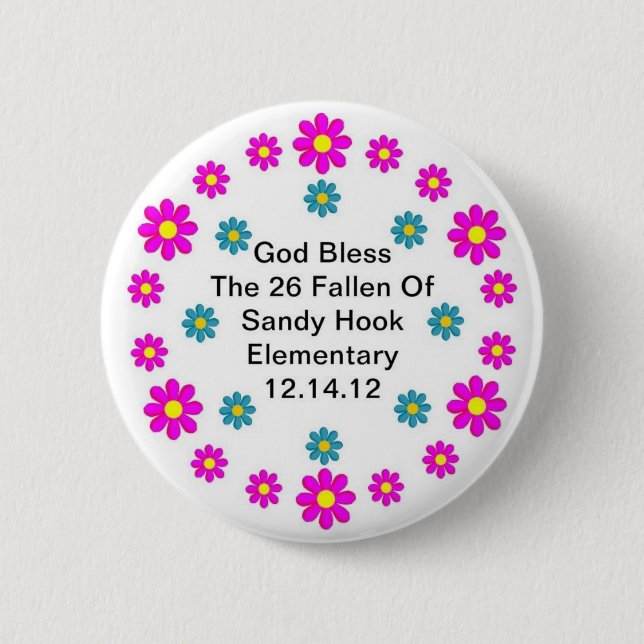 GOD BLESS THE 26 FALLEN... 2 INCH ROUND BUTTON (Front)