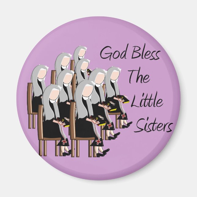 God Bless The Little Sisters Magnet (Front)