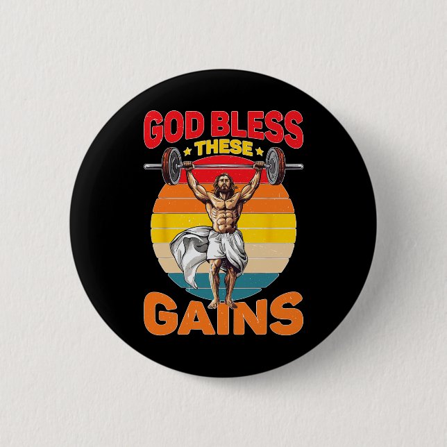 God Bless These Gains Muscle Bodybuilding -  2 Inch Round Button (Front)