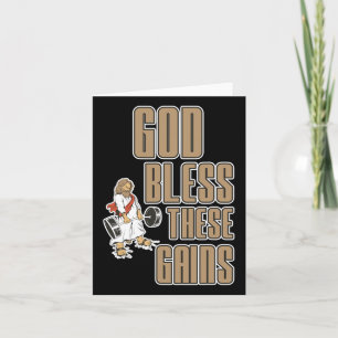 God Bless These Gains Muscle Bodybuilding -----  Card