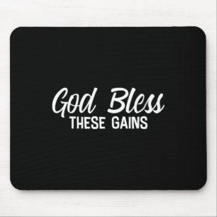 God Bless These Gains Muscle Bodybuilding ----  Mouse Pad
