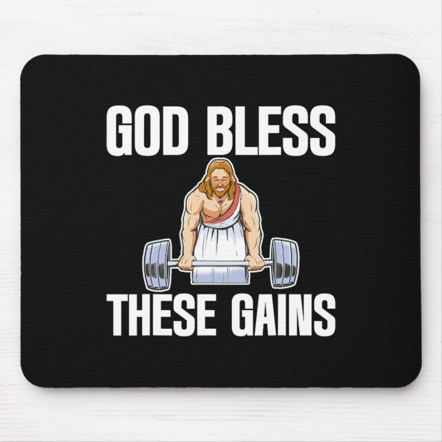 God Bless These Gains Muscle Bodybuilding -------  Mouse Pad (Front)