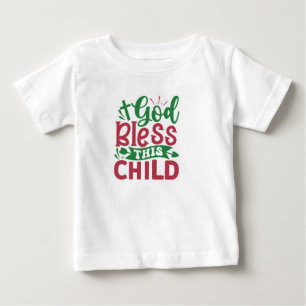 God Bless This Child Baby T-Shirt