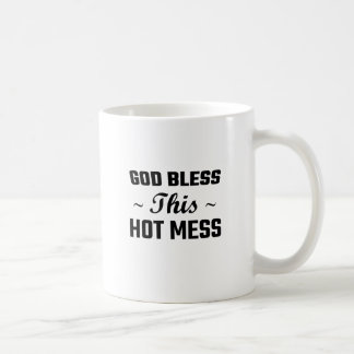 God Bless This Hot Mess Coffee Mug