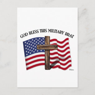 GOD BLESS THIS MILITARY BRAT rugged cross, US flag Postcard