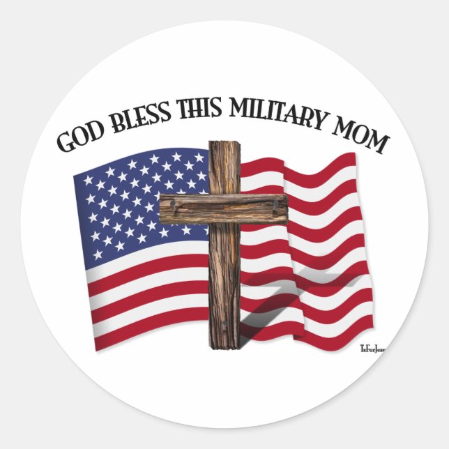 GOD BLESS THIS MILITARY MOM rugged cross & US flag Classic Round Sticker (Front)