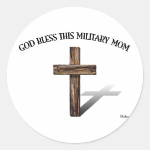 GOD BLESS THIS MILITARY MOM with rugged cross Classic Round Sticker
