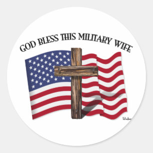 GOD BLESS THIS MILITARY WIFE - rugged cross, flag Classic Round Sticker