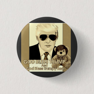 God Bless Trump and Trumpy Bear 1 Inch Round Button