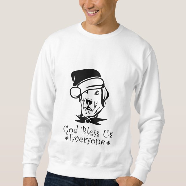 god bless us everyone sweatshirt (Front)