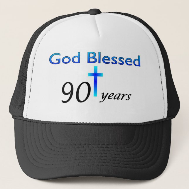 God Blessed 90 years birthday gift Trucker Hat (Front)