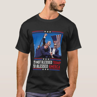 God Blessed Trump Funny Donald Trump Fight Fist Pu T-Shirt