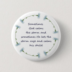 God Calms Storm Inspirational Quote 2 Inch Round Button