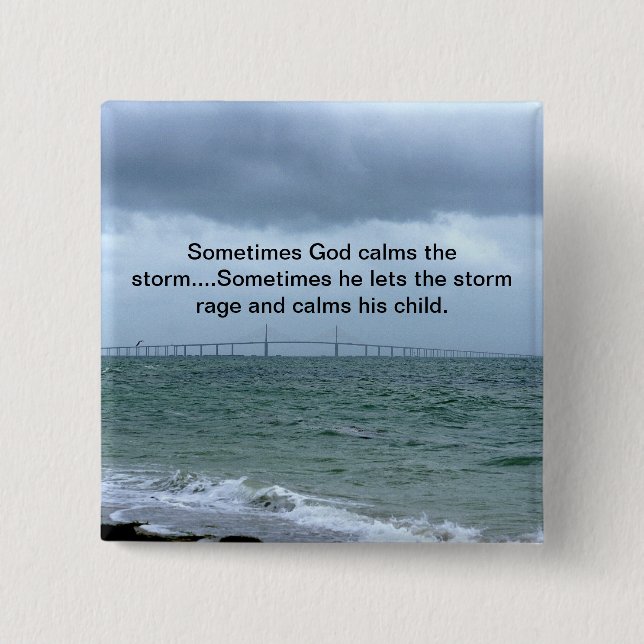 God calms the storm 2 inch square button (Front)