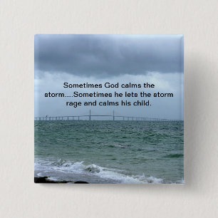 God calms the storm 2 inch square button