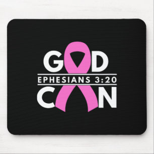 God Can Breast Cancer Ribbon Ephesians 3 20  Mouse Pad