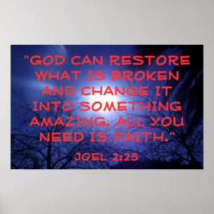 God can restore bible verse Joel 2:25 Poster