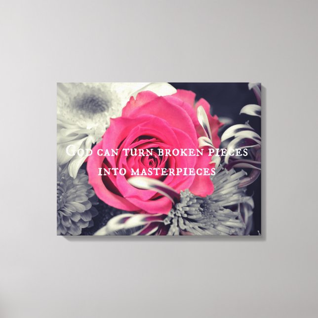 God can turn Broken Pieces into Masterpieces Canvas Print (Front)