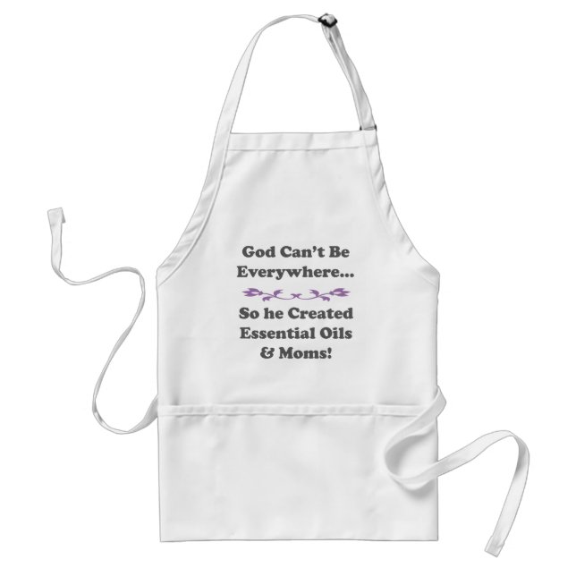 God Can't Be Everywhere, so He Created EO & Moms Standard Apron (Front)
