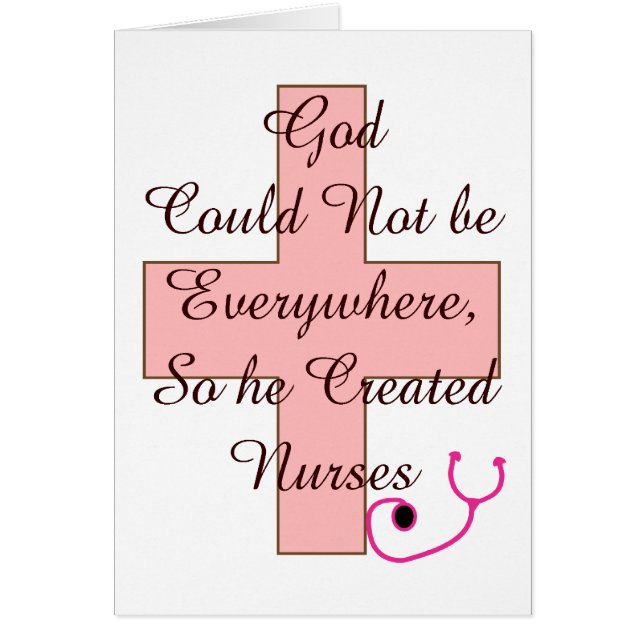 God Could Not Everywhere NURSES pink cross (Front)