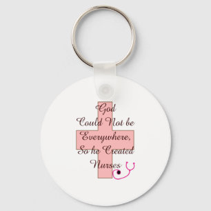 God Could Not Everywhere NURSES pink cross Keychain
