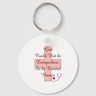 God Could Not Everywhere NURSES pink cross Keychain
