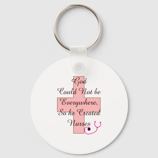 God Could Not Everywhere NURSES pink cross Keychain (Front)