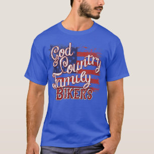 God Country Family Bikers Patriotic Motorcycle Rid T-Shirt