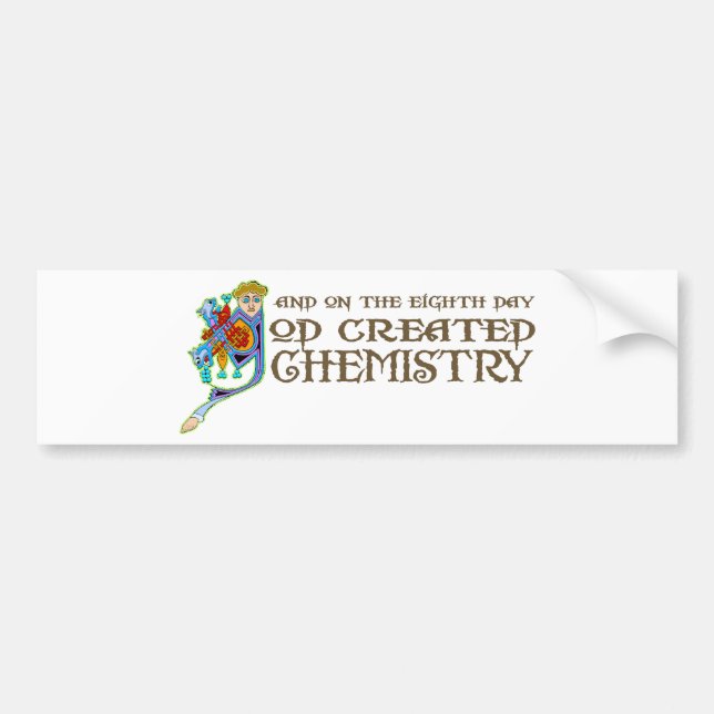God Created Chemistry Bumper Sticker (Front)