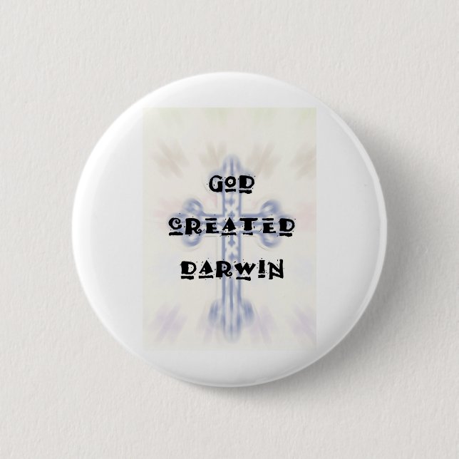God Created Darwin 2 Inch Round Button (Front)