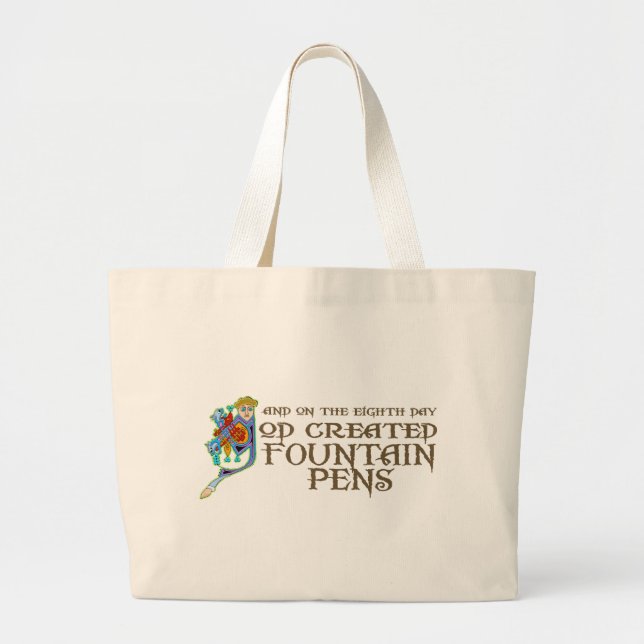 God Created Fountain Pens Large Tote Bag (Front)