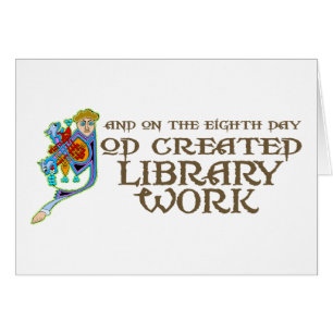 God Created Library Work
