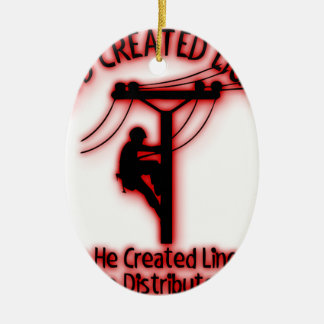 God Created Light - Funny Bible, Lineman Design Ceramic Ornament