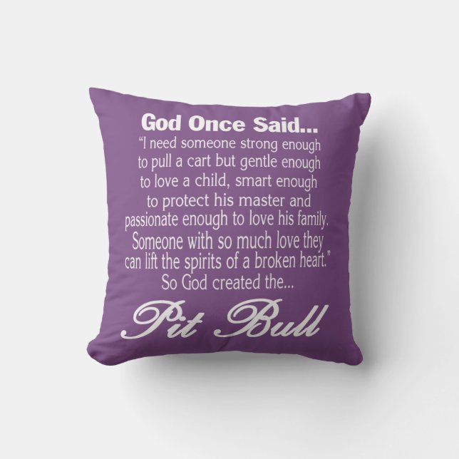 God Created The Pit Bull Throw Pillow (Front)